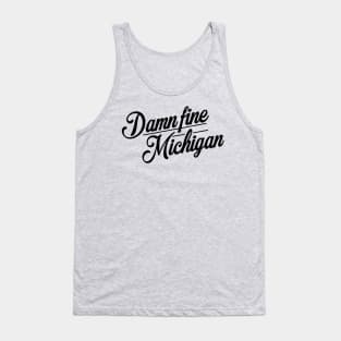 Damn Fine Michigan Tank Top